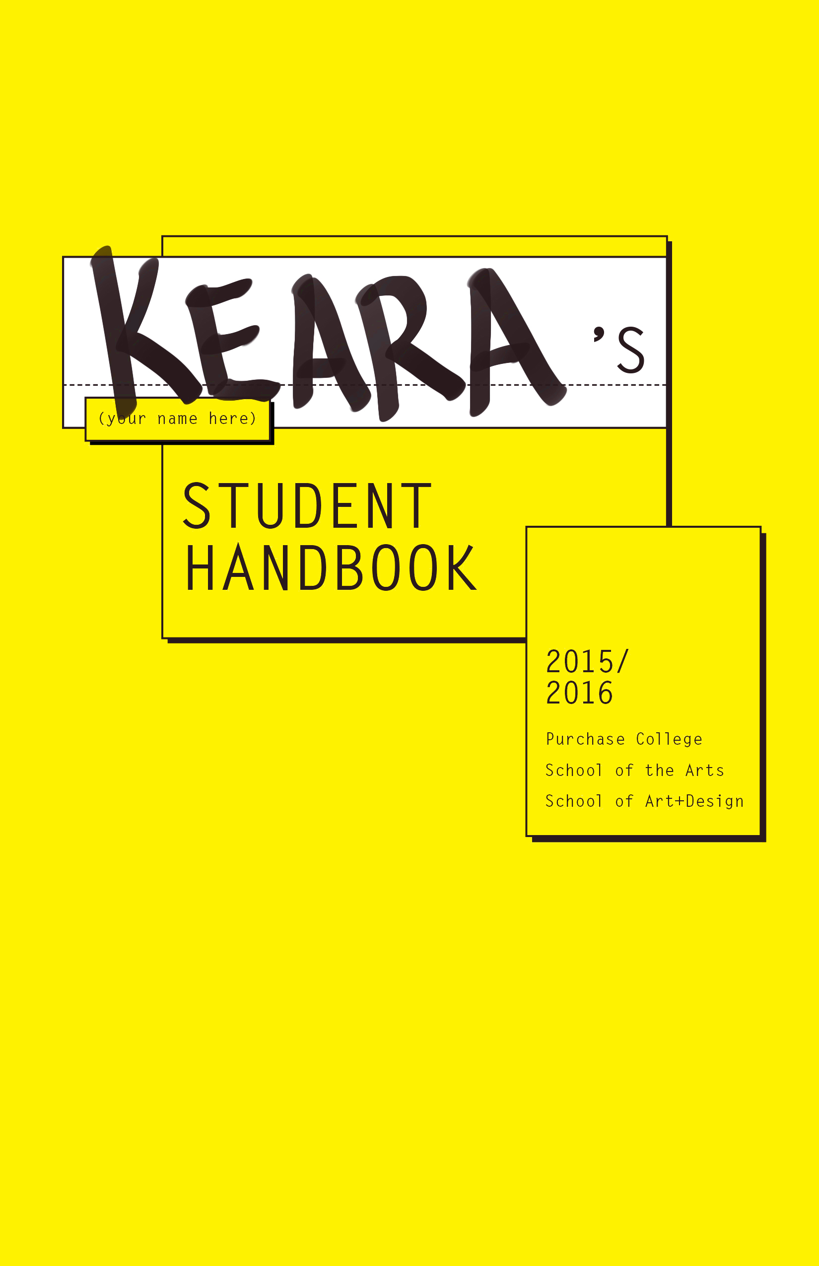 2015-16 SUNY Purchase Student Handbook by CB, keara